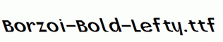 Borzoi-Bold-Lefty.ttf