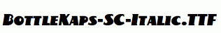 BottleKaps-SC-Italic.ttf
