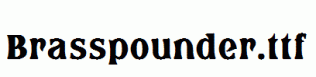 Brasspounder.ttf