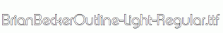 BrianBeckerOutline-Light-Regular.ttf