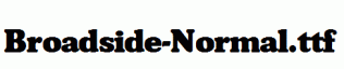 Broadside-Normal.ttf