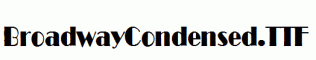 BroadwayCondensed.ttf