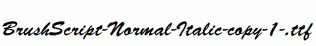 BrushScript-Normal-Italic-copy-1-.ttf