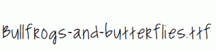 Bullfrogs-and-butterflies.ttf