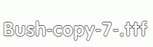 Bush-copy-7-.ttf