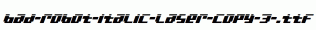 bad-robot-italic-laser-copy-3-.ttf