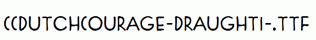 CCDutchCourage-Draught1-.ttf