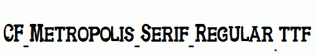 CF-Metropolis-Serif-Regular.ttf