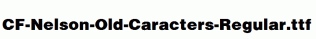 CF-Nelson-Old-Caracters-Regular.ttf