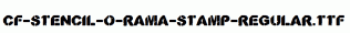 CF-Stencil-O-Rama-Stamp-Regular.ttf