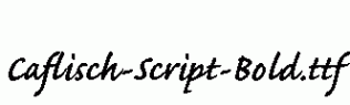 Caflisch-Script-Bold.ttf