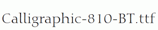 Calligraphic-810-BT.ttf