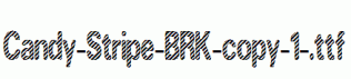 Candy-Stripe-BRK-copy-1-.ttf