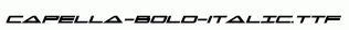 Capella-Bold-Italic.ttf
