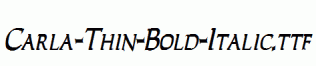 Carla-Thin-Bold-Italic.ttf