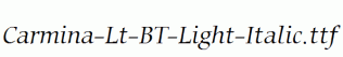Carmina-Lt-BT-Light-Italic.ttf