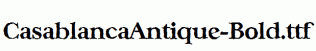 CasablancaAntique-Bold.ttf