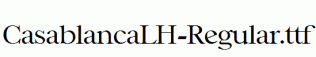 CasablancaLH-Regular.ttf