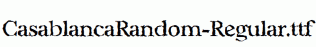 CasablancaRandom-Regular.ttf