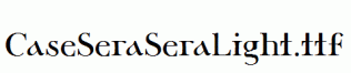 CaseSeraSeraLight.ttf