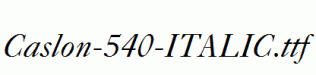 Caslon-540-ITALIC.ttf