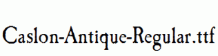 Caslon-Antique-Regular.ttf