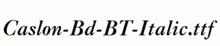 Caslon-Bd-BT-Italic.ttf