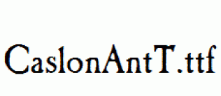 CaslonAntT.ttf