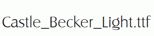 Castle_Becker_Light.ttf
