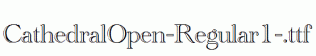 CathedralOpen-Regular1-.ttf
