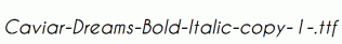 Caviar-Dreams-Bold-Italic-copy-1-.ttf