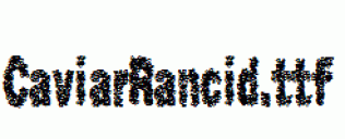 CaviarRancid.ttf