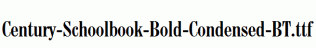 Century-Schoolbook-Bold-Condensed-BT.ttf