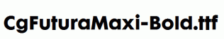 CgFuturaMaxi-Bold.ttf