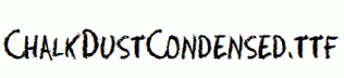 ChalkDustCondensed.ttf