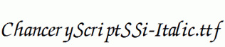 ChanceryScriptSSi-Italic.ttf