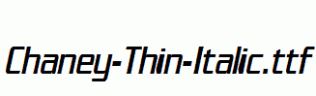 Chaney-Thin-Italic.ttf