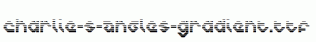 Charlie-s-Angles-Gradient.ttf