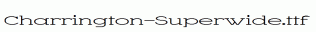 Charrington-Superwide.ttf