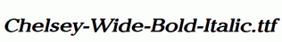 Chelsey-Wide-Bold-Italic.ttf