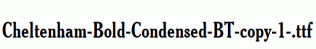 Cheltenham-Bold-Condensed-BT-copy-1-.ttf