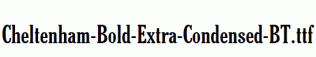 Cheltenham-Bold-Extra-Condensed-BT.ttf