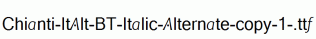 Chianti-ItAlt-BT-Italic-Alternate-copy-1-.ttf