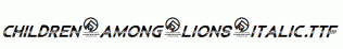 Children-Among-Lions-Italic.ttf