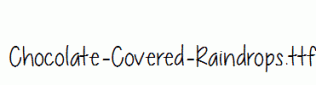 Chocolate-Covered-Raindrops.ttf