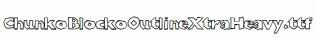 ChunkoBlockoOutlineXtraHeavy.ttf