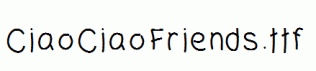 CiaoCiaoFriends.ttf