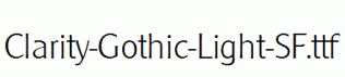 Clarity-Gothic-Light-SF.ttf