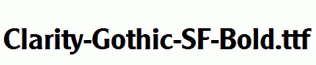 Clarity-Gothic-SF-Bold.ttf