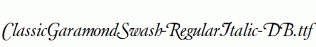 ClassicGaramondSwash-RegularItalic-DB.ttf